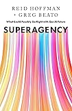 Superagency – Quote 1