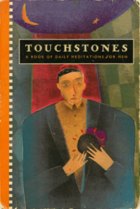 Touchstones – Daily Meditations for Men – Quote 1