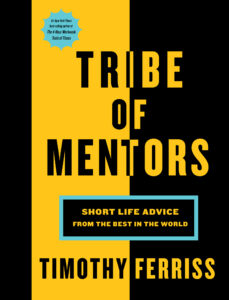 Tribe of Mentors – Quote 1